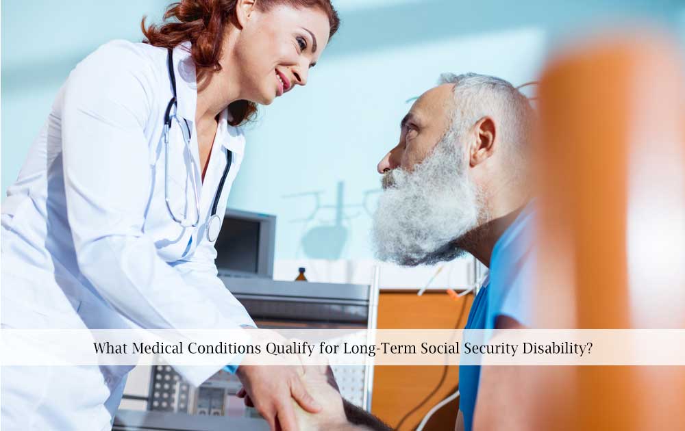 what-medical-conditions-qualify-for-long-term-social-security-disability